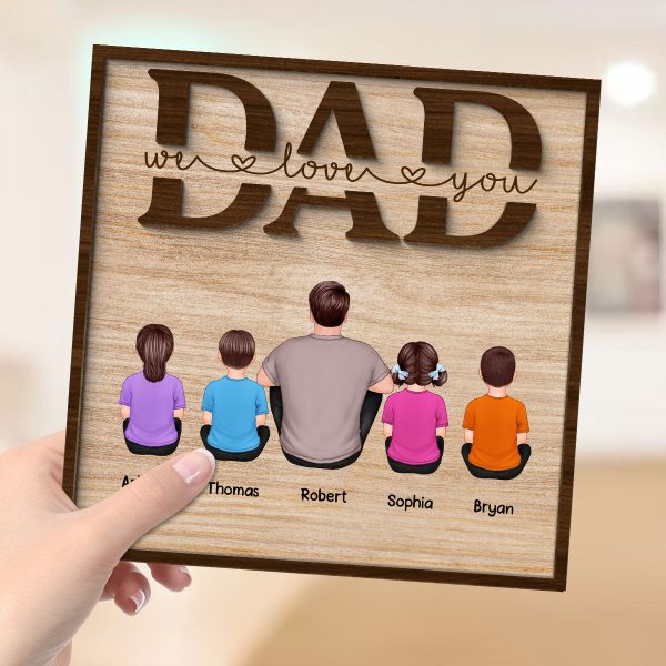 DAD We Love You Gift Personalized 2-Layer Wooden Plaque Online - Image 4