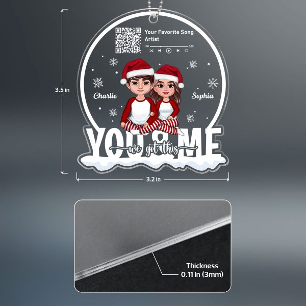 You And Me We Got This Custom Song Scannable QR Code Personalized Couple Acrylic Ornament Cheap - Image 4